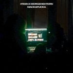 4Teen feat. MORGENSHTERN — MACKAFUCKA