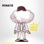 MONATIK — LOVE IT ритм