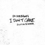 Ed Sheeran feat. Justin Bieber — I Don’t Care