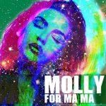 MOLLY — For Ma Ma