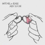 Mitchel & 10AGE — Моя Suicide