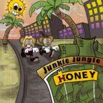 Junkie Jungle — Honey