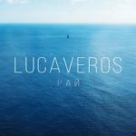Lucaveros — Рай