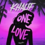 Khalif — One Love