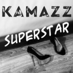 Kamazz (Денис Розыскул) — Superstar