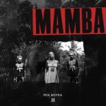 Mia Boyka — Mamba