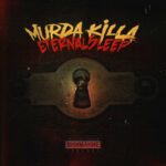Murda Killa — Eternal Sleep
