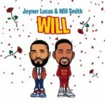 Joyner Lucas & Will Smith — Will Remix