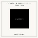 Legroni & Peredel & Zolotova — Protect