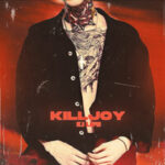 Killjoy — KJ Life