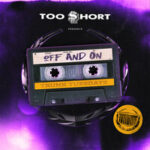 Lexy Panterra & Too Short — Off and On