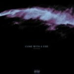 goto eight & Yampb — Come with a Vibe