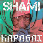 SHAMI — Карабах