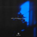 Mr Lambo — Only Vibe