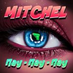 Пау - пау - пау Mitchel — Пау — пау — пау
