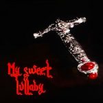 my sweet lullaby zavet — my sweet lullaby