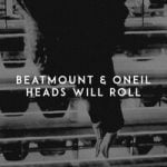 Heads Will Roll Beatmount & ONEIL — Heads Will Roll