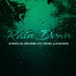 Chris Brown & OG Parker & Layton Greene & Pnb Rock & latto — Rain Down