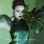 He Loves Me, But... Sofia Carson — He Loves Me, But…