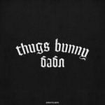 Бабл — thugs bunny