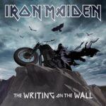 Iron Maiden — The Writing On The Wall