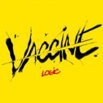 Logic — Vaccine