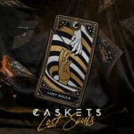 Caskets — Lose Myself