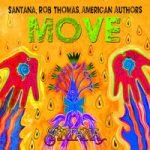 Santana & American Authors & Rob Thomas — Move