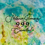 Selena Gomez & Camilo — 999