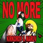 Филипп Киркоров & MARUV — No More Komilfo