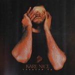 Kare Nice — Сладкий яд