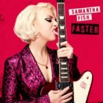 Samantha Fish — Faster