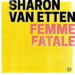 Sharon Van Etten — Femme Fatale