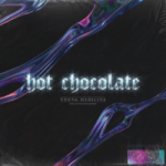 Young Medicine — Hot Chocolate