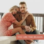 Caleb and Kelsey — You Are the Reason