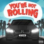 K1 n15 — You’re Not Rolling