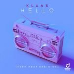 Klaas — Hello (Turn Your Radio On)