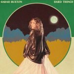 Sarah Buxton — Hard Things