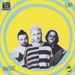Walk the Moon — Rise Up
