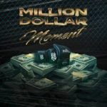 Wiz Khalifa — Million Dollar Moment