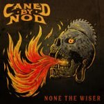 Caned By Nod — Half a Life