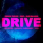 Clean Bandit & Ayo Beatz & Topic & Wes Nelson & Russ Millions & Chip — Drive