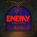 Imagine Dragons & Arcane & League of Legends — Enemy