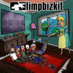 Limp Bizkit — Turn It Up, Bitch