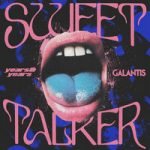 Years & Years & Galantis — Sweet Talker