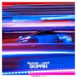 MAXAM & LIZOT — Skippin
