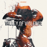Zomboy — Valley Of Violence