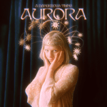 AURORA — A Dangerous Thing