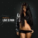 Бьянка — Love Is Pain
