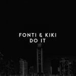 Fonti & Kiki — Do It